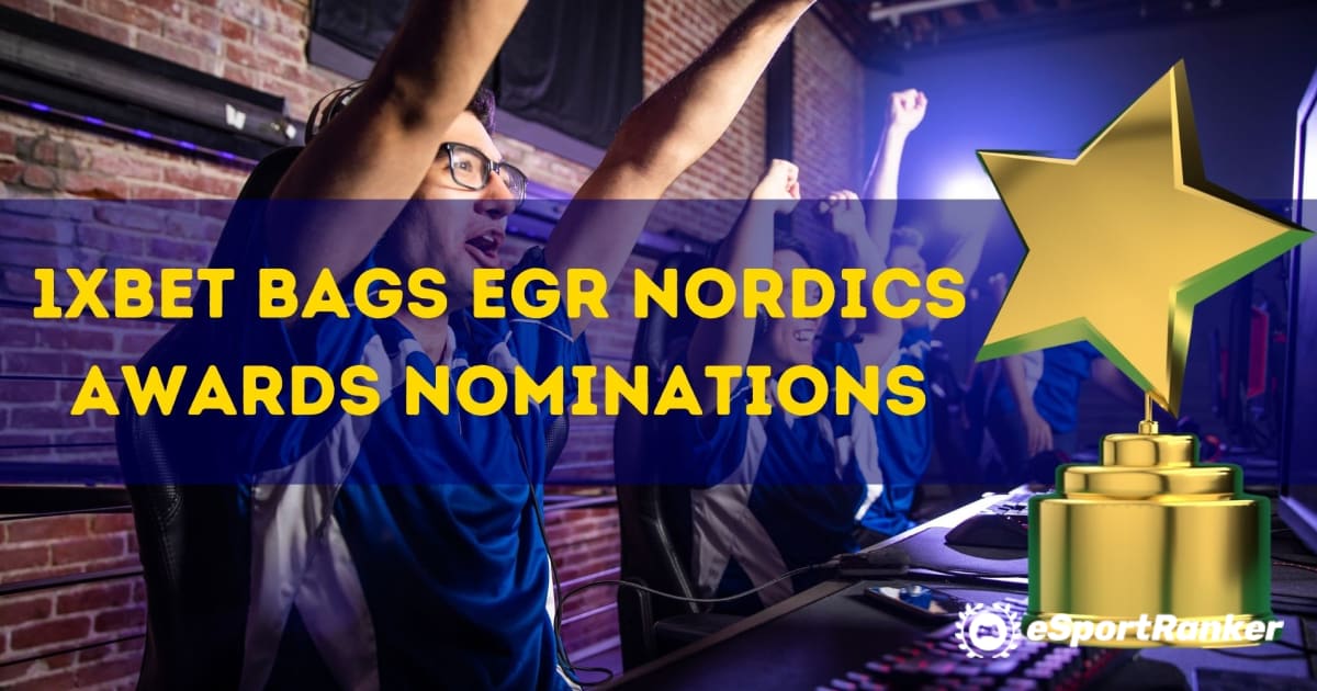 1xBet Bags Nominacje do nagród EGR Nordics